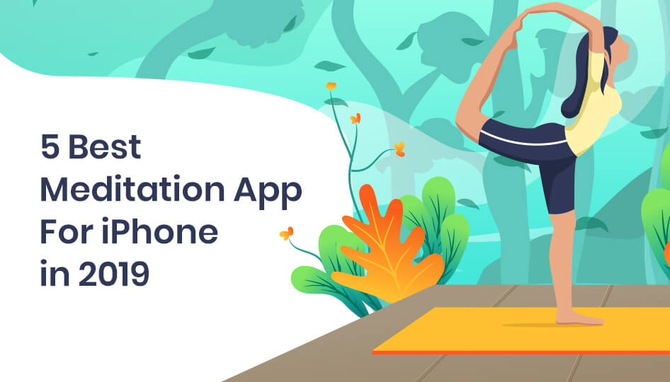 5 best meditation app for iPhone in 2021 | Mindfulness App