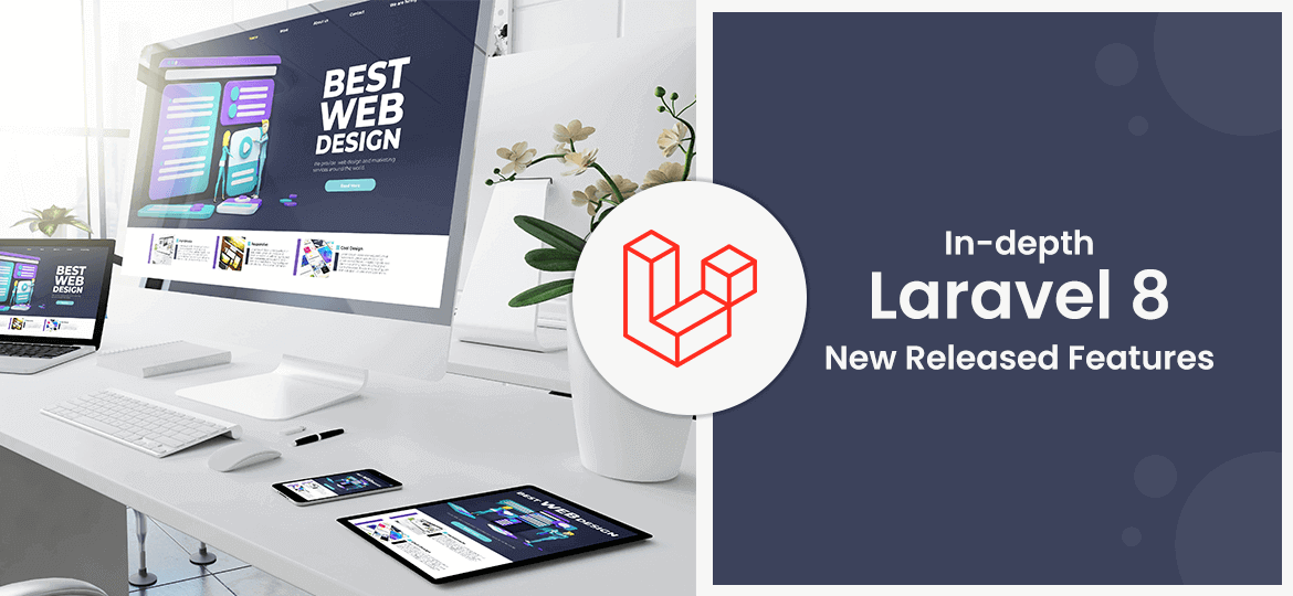 In-Depth Laravel 8 New Released Features | Concetto Labs