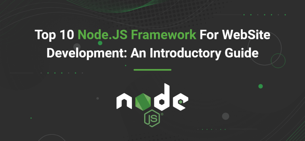 Best Nodejs Frameworks For Web Apps In 2021 | Concetto Labs