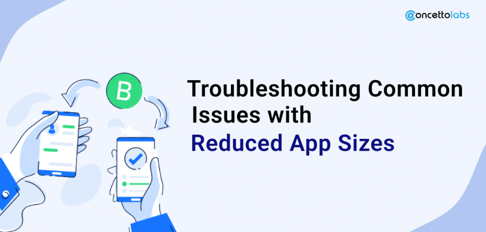 How To Reduce Android App Size? - Blog Concetto Labs