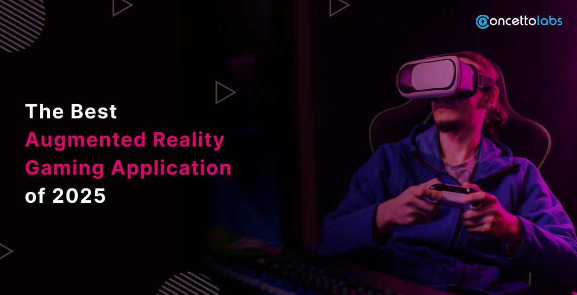 Which is the Best Augmented Reality Gaming Application of 2025?