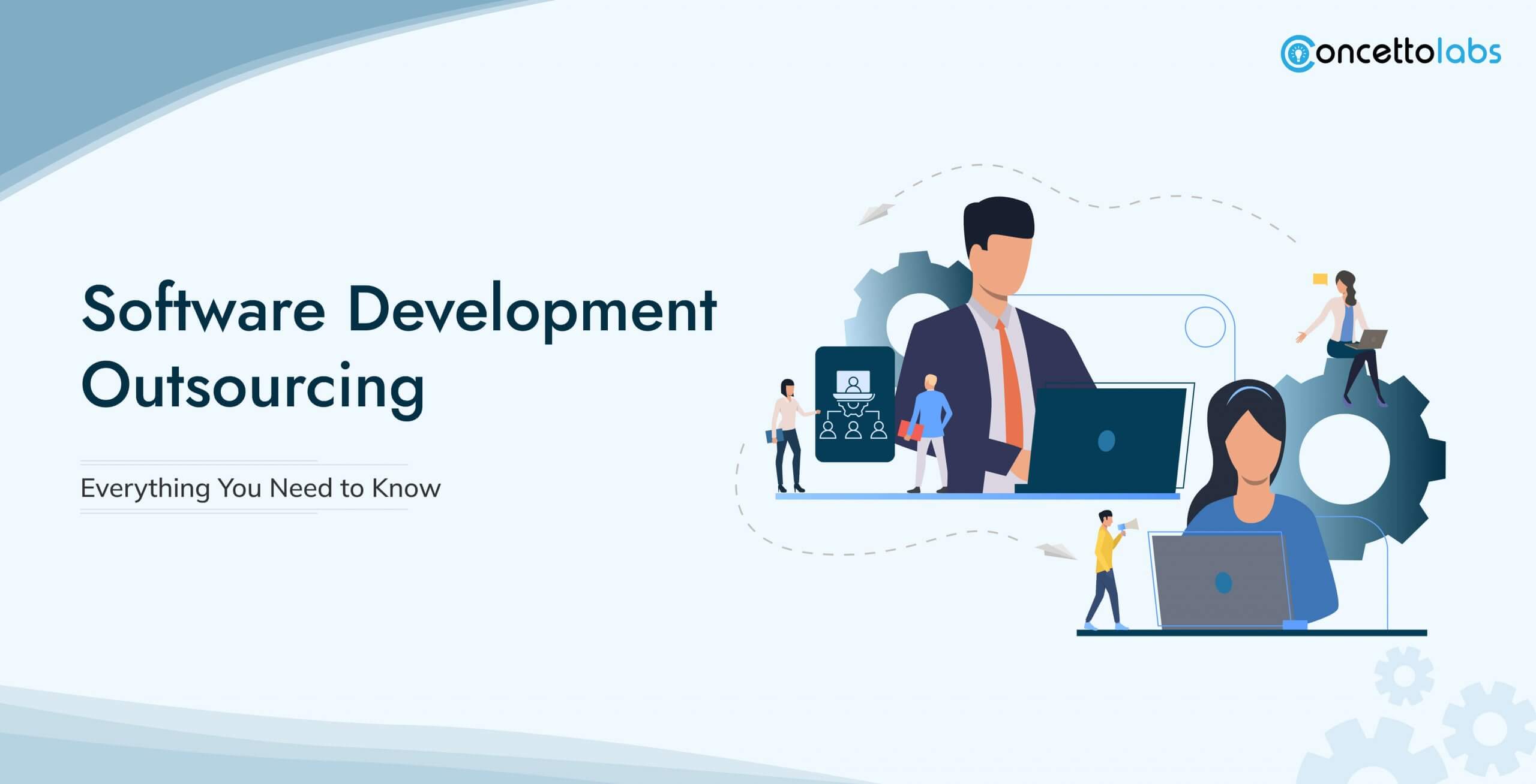 Software Development Outsourcing: Everything You Need to Know
