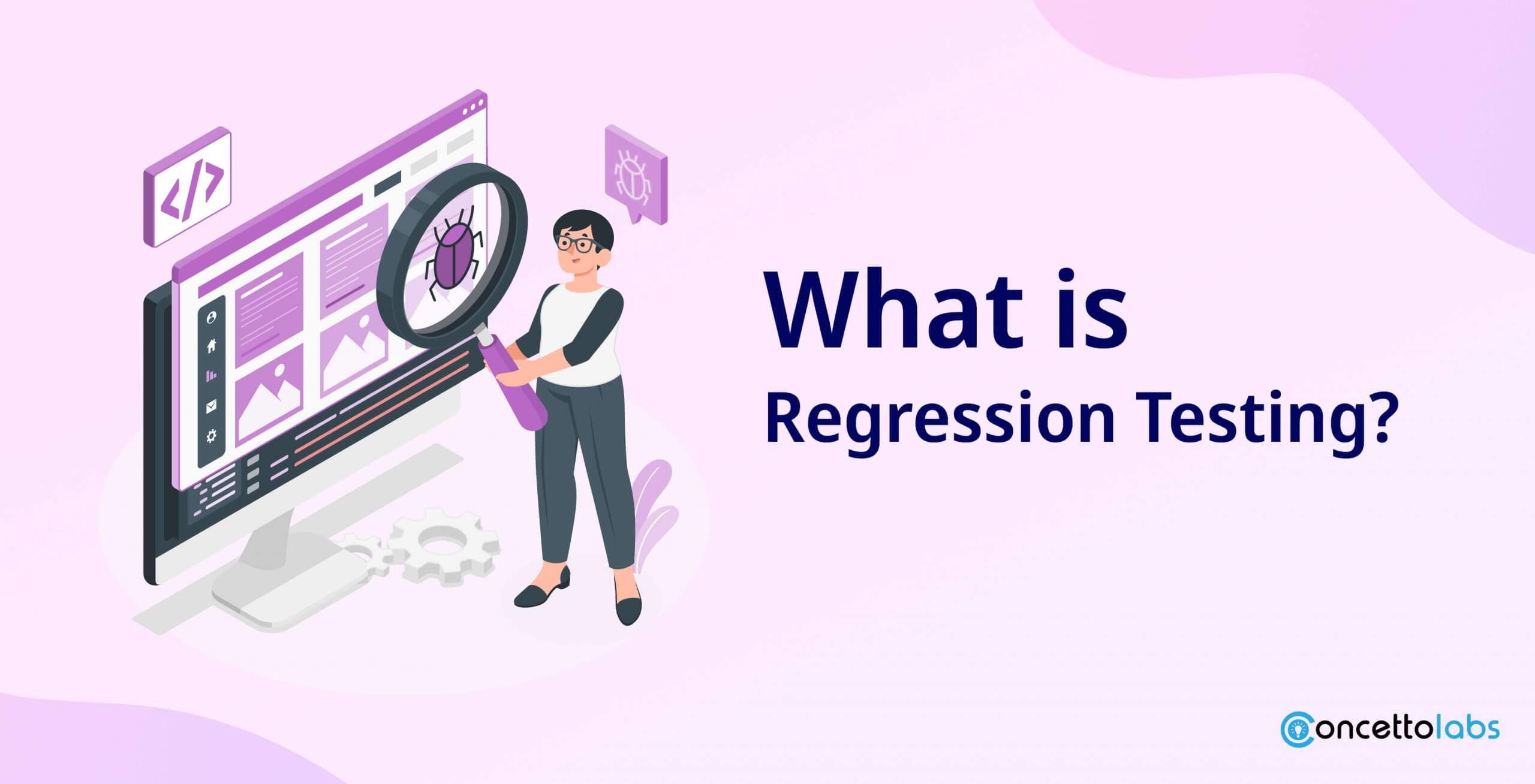 What is Regression Testing?