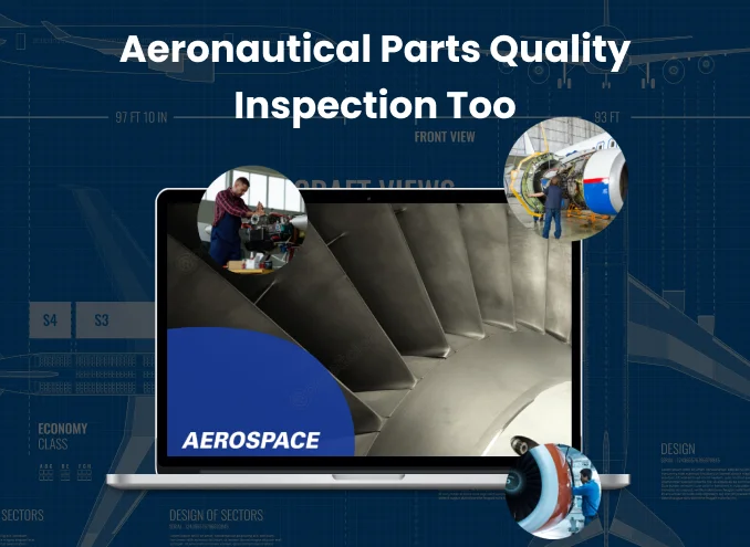 Aeronautical Parts Quality Inspection Tool Case Study